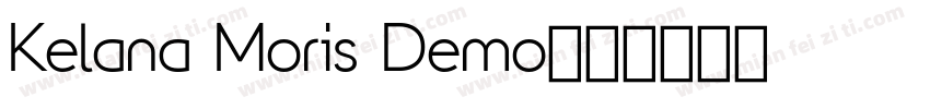 Kelana Moris Demo字体转换